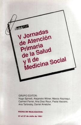 Libro de las 5° Jornadas de atención primaria de la salud y 2° Jornadas de medicina social. Degra...