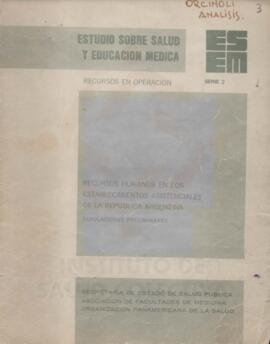 Recursos humanos en los establecimientos asistenciales de la República Argentina. Tabulaciones pr...