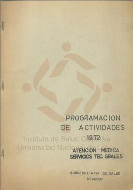 Programación de Actividades de 1972 - Atención Médica y Servicios Técnicos Generales.
